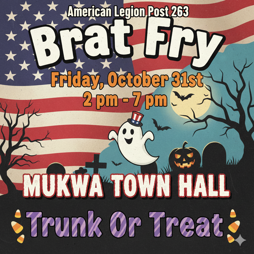 10.28.25- American Legion – brat fry Brat Fry at Trunk or Treat in Mukwa