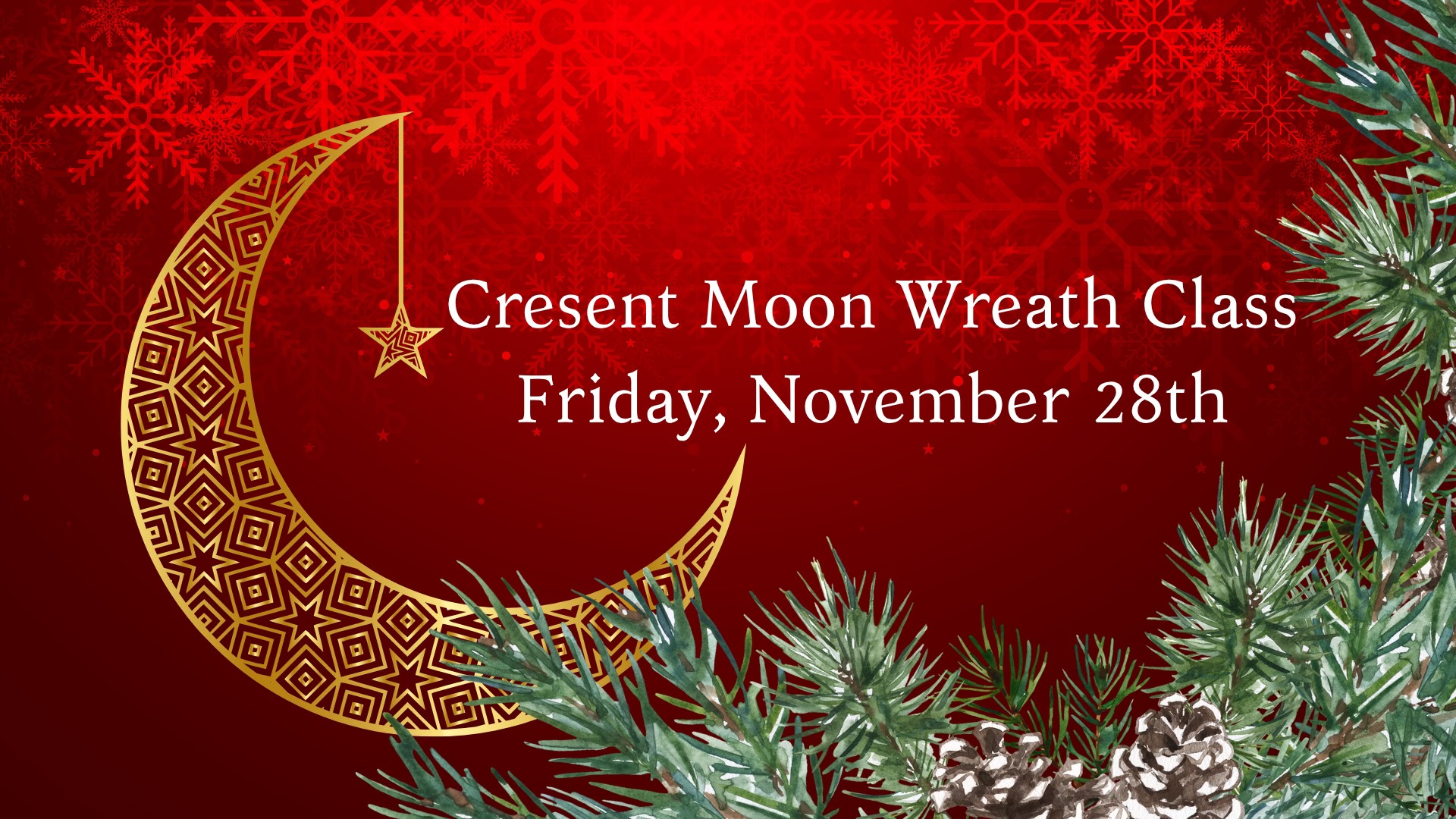 Cresent moon wreath class - Events Everlasting